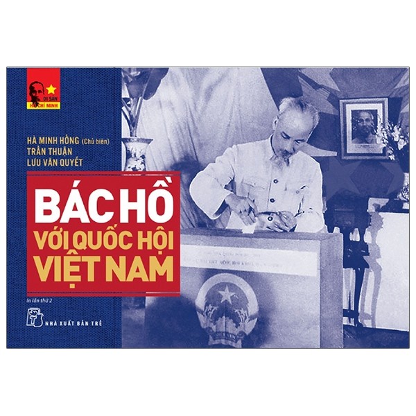 Sách - Di Sản Hồ Chí Minh - Bác Hồ Với Quốc Hội Việt Nam - 8934974173571