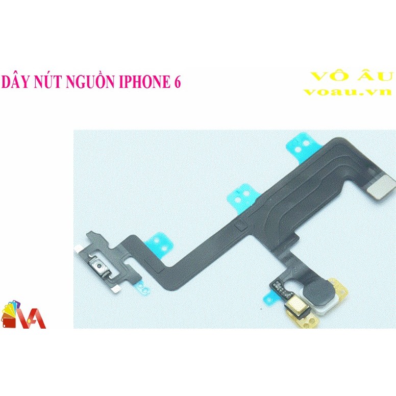 DÂY NGUỒN NÚT NGUỒN IPHONE 6