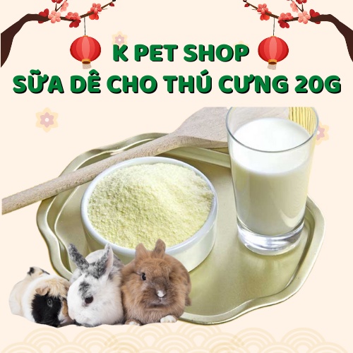 Sữa Dê Việt Nam Chiết Lẻ 20G  FREE SHIP  Sữa Dê Dinh Dưỡng Cho Hamster, Chó, Mèo, Thỏ, Bọ, Sóc....
