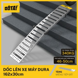 Dốc Lên Xe Máy (Cầu Dắt Xe Máy) DÔTA! DURA 162x30CM