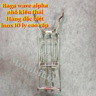 Baga xe wave nhỏ , wave alpha kiểu thái inox 10 ly - hàng đặc biệt cao cấp