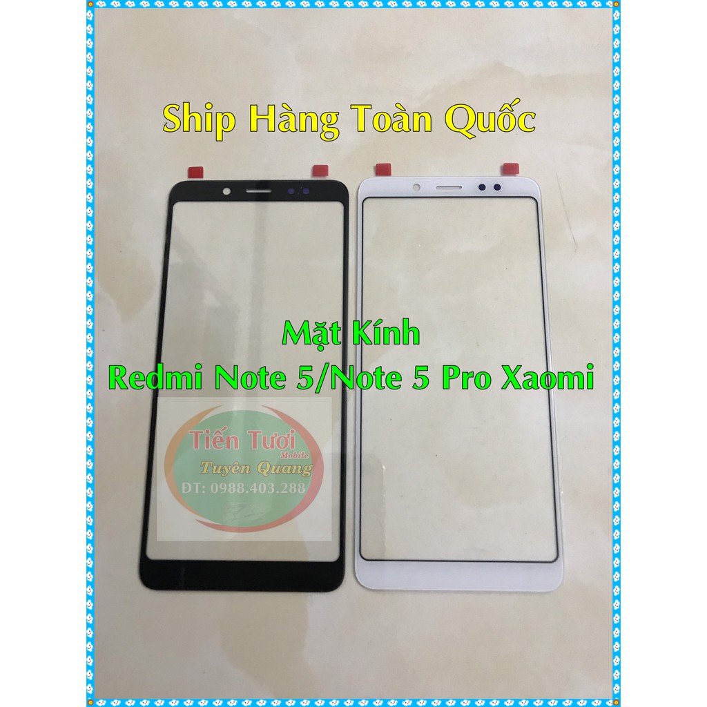 Mặt Kính Redmi note 5/note 5 Pro Xiaomi