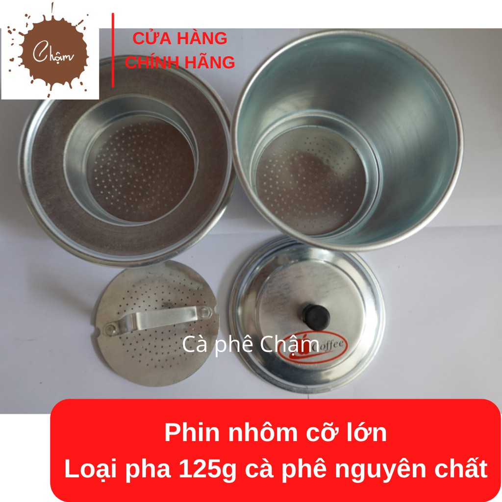 Phin nhôm cỡ lớn pha 125g cà phê nguyên chất