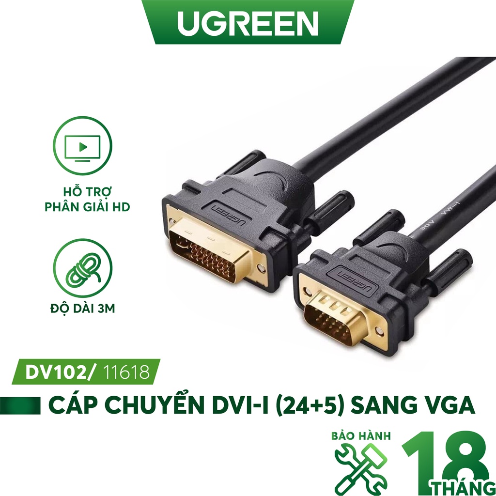 Cáp chuyển DVI-I (24+5) đầu đực sang cổng VGA đực độ dài từ 1-5m UGREEN DV102