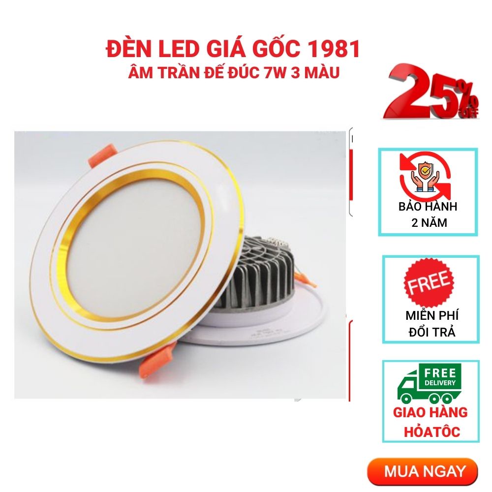 Đèn Âm Trần Đế Đúc 7W 3 Chế Độ, Đèn Led Trần Trang Trí Thạch Cao