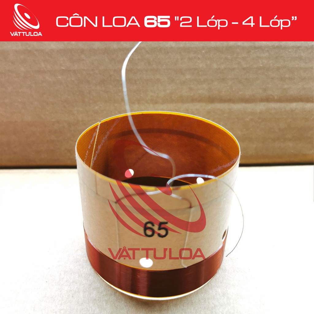 CÔN LOA 65mm "2 Lớp - 4 Lớp"