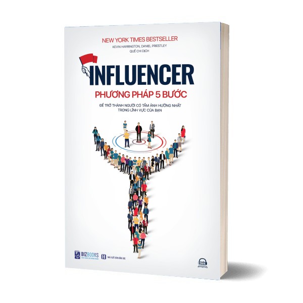 Sách - Influencer – Phương Pháp 5 Bước Để Trở Thành Người Có Tầm Ảnh Hưởng Nhất Trong Lĩnh Vực Của Bạn