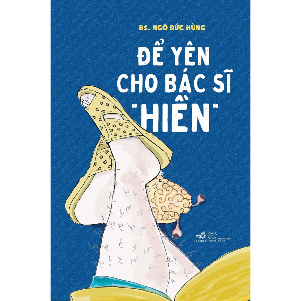 Sách - Để Yên Cho Bác Sĩ &quot;Hiền&quot;