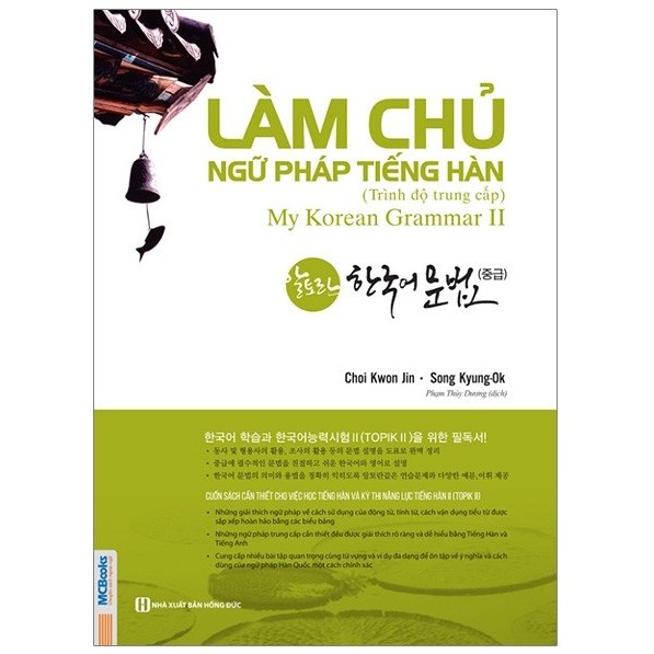 Sách MCBooks - Làm Chủ Ngữ Pháp Tiếng Hàn 2 - Trình Độ Trung Cấp