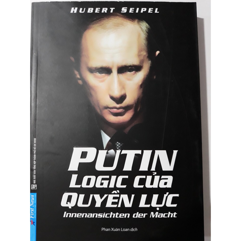 Sách - Putin - Logic Của Quyền Lực (Tái Bản)