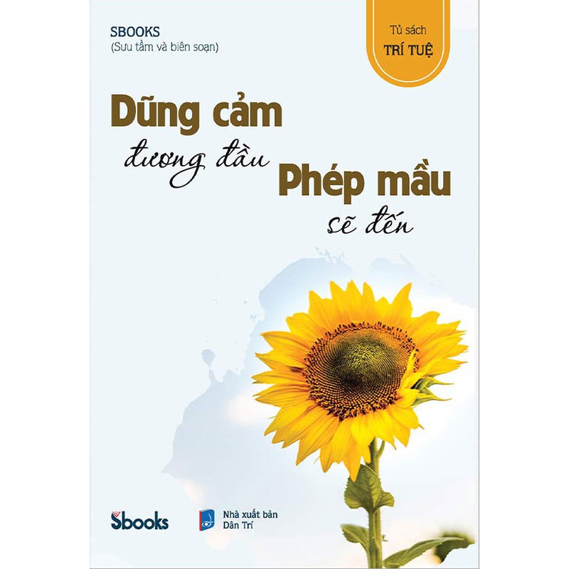 Sách - Dũng Cảm Đương Đầu Phép Mầu Sẽ Đến