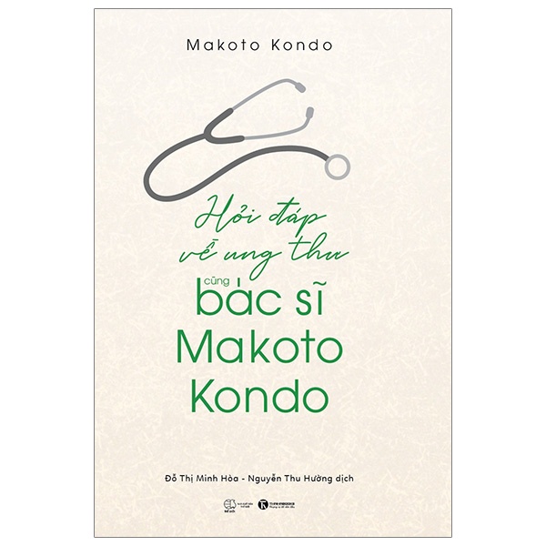 Sách Hỏi Đáp Về Ung Thư Cùng Bác Sỹ Makoto Kondo