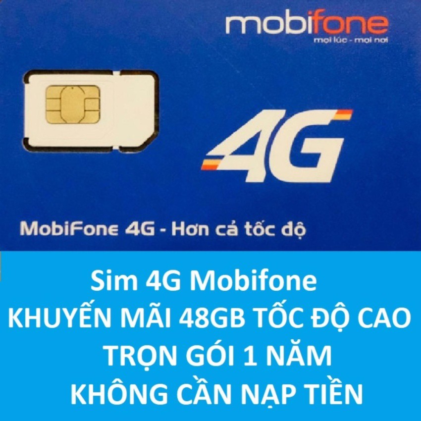 Sim 4G Mobifone trọn gói 1 năm không nạp tiền - Sim 4G Mobi