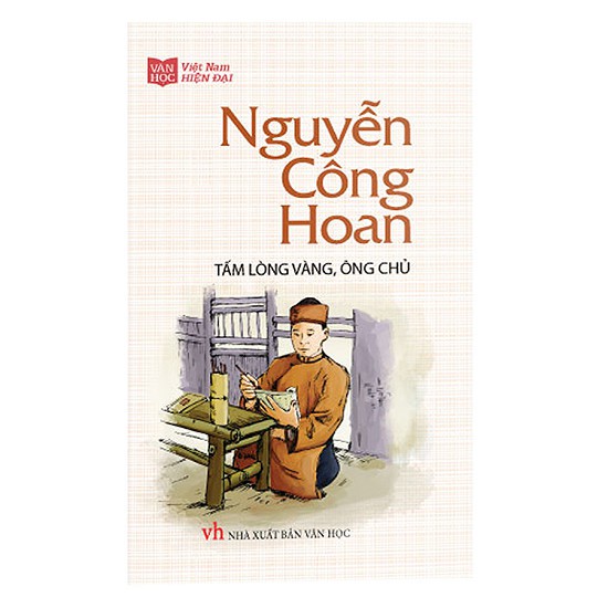 Sách - Tấm Lòng Vàng, Ông Chủ Nguyễn Công Hoan - 9786046991120