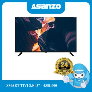 Tivi Smart Asanzo Viền Mỏng 43" - 43SL600