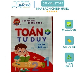 Sách - toán tư duy - dành cho trẻ từ 4 - 6 tuổi.