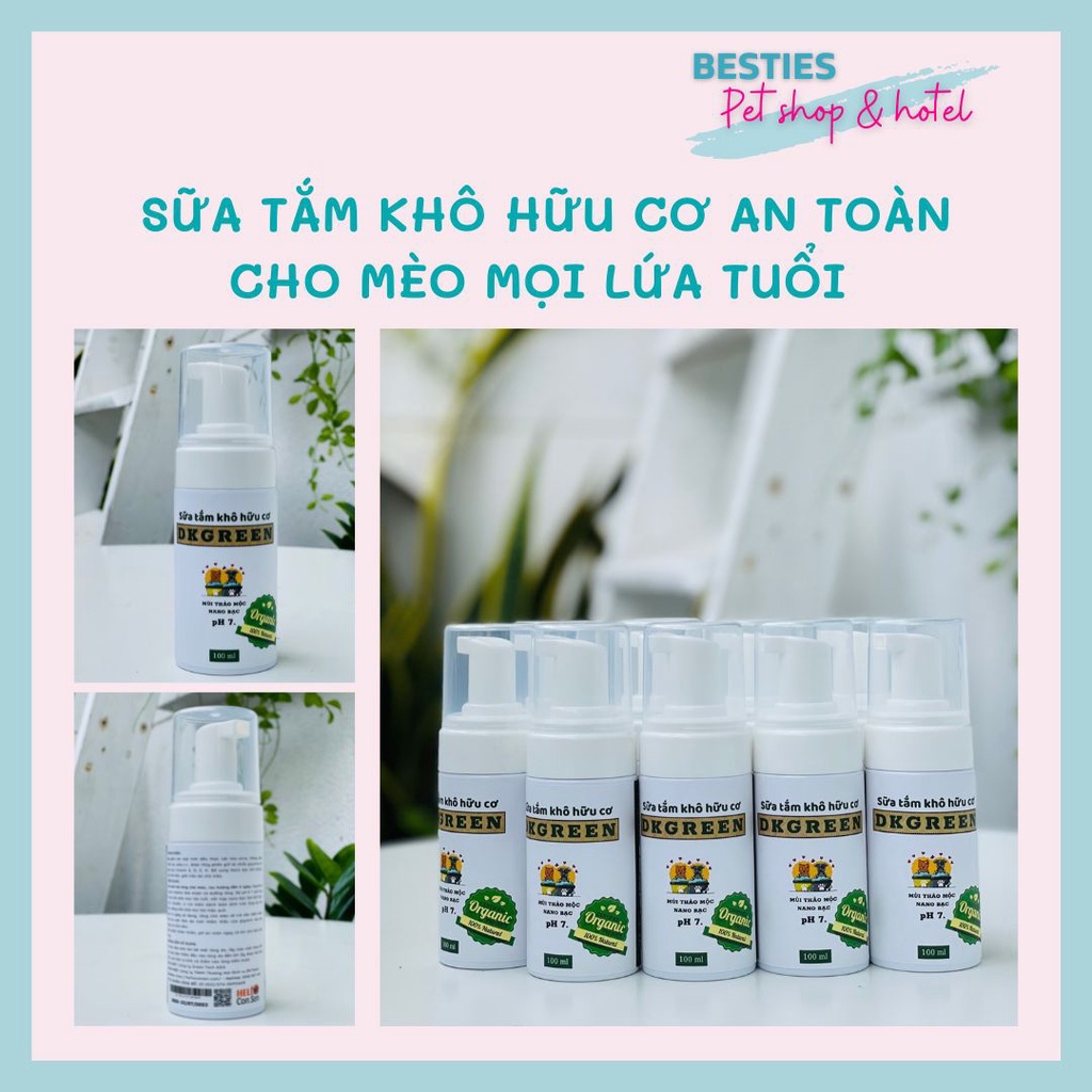 Sữa tắm khô hữu cơ cho chó mèo DKGREEN an toàn cho mọi lứa tuổi - 100ml