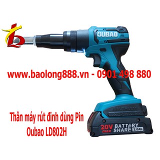 Máy rút đinh Oubao LD802H