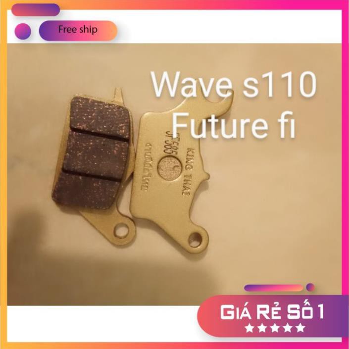 [FREESHIP] Bố thắng đĩa, Má đĩa trước wave s110- wave100-FUTURE FI HÃNG KING THAI