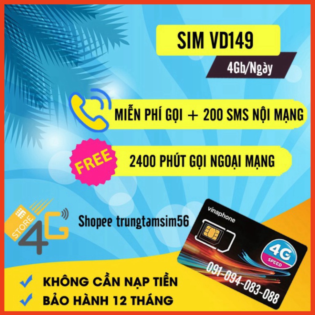 GIẢM GIÁ LỚN SIM VINA VD149 ,Miễn Phí Data 4GB 1 Ngày Sử Dụng 1 Năm Gọi Và Nhắn Tin – Sản Phẩm Từ 6 Đến 12 Tháng , Bảo H