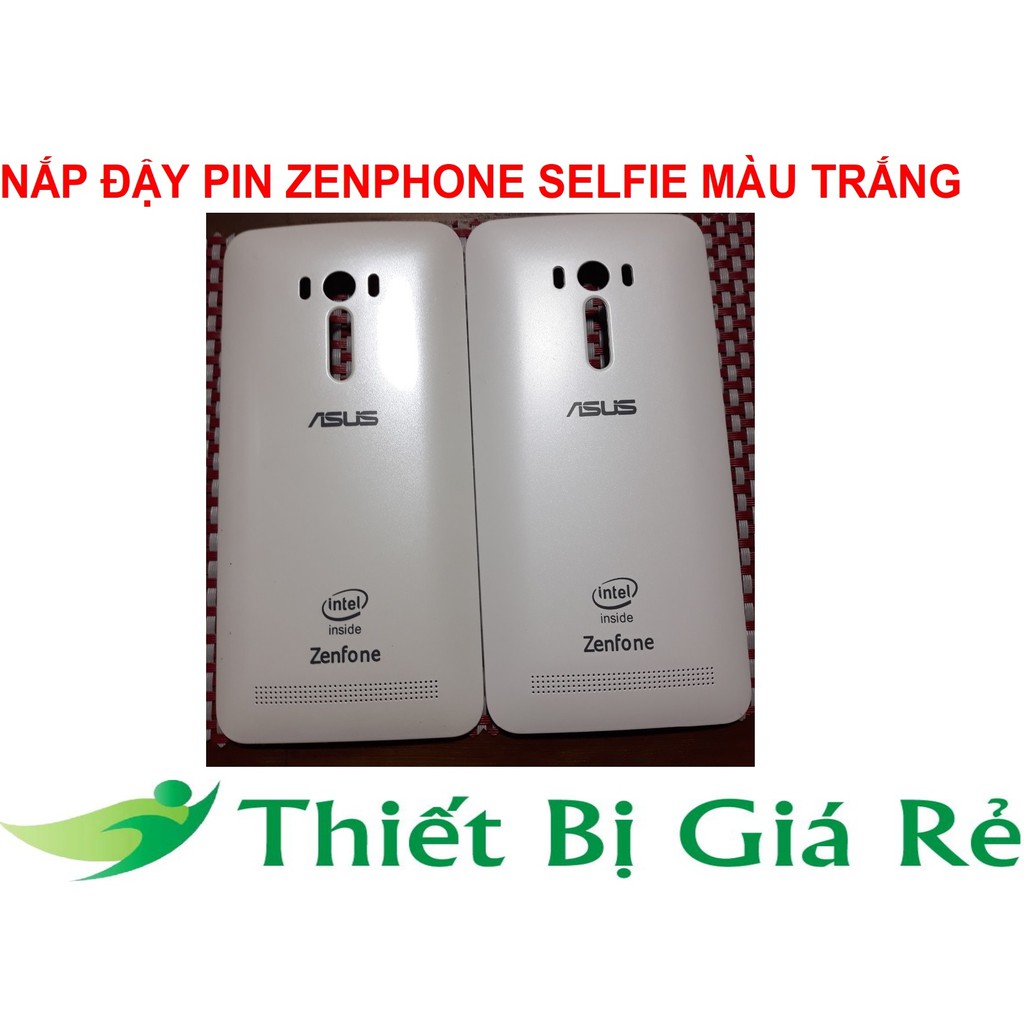 NẮP ĐẬY PIN ZENPHONE SELFIE MÀU TRẮNG