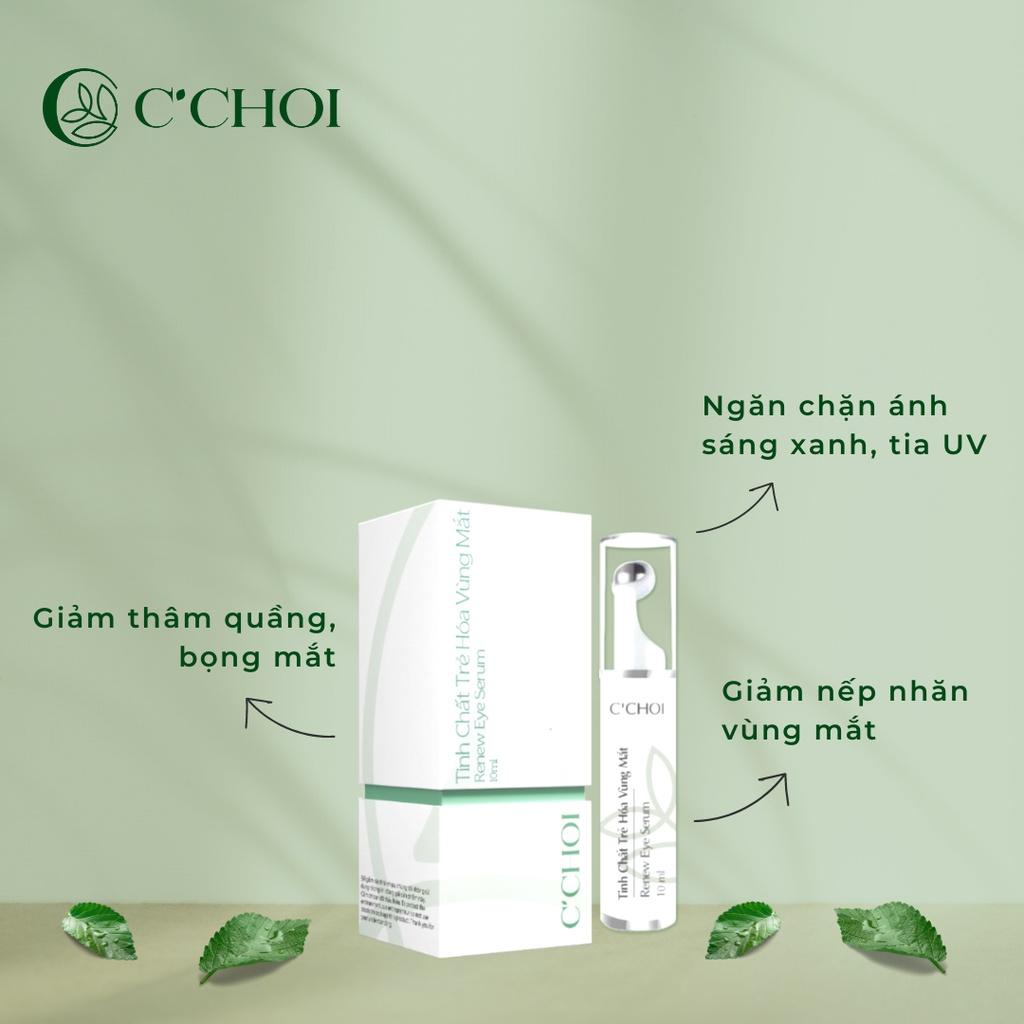 Tinh Chất Trẻ Hóa Vùng Mắt C'choi- Renew Eye Serum 10ml