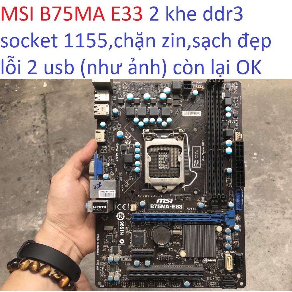 bo mạch chủ máy tính MSI B75MA E33 2 khe ram ddr3 socket 1155 mainboard Main PC B75