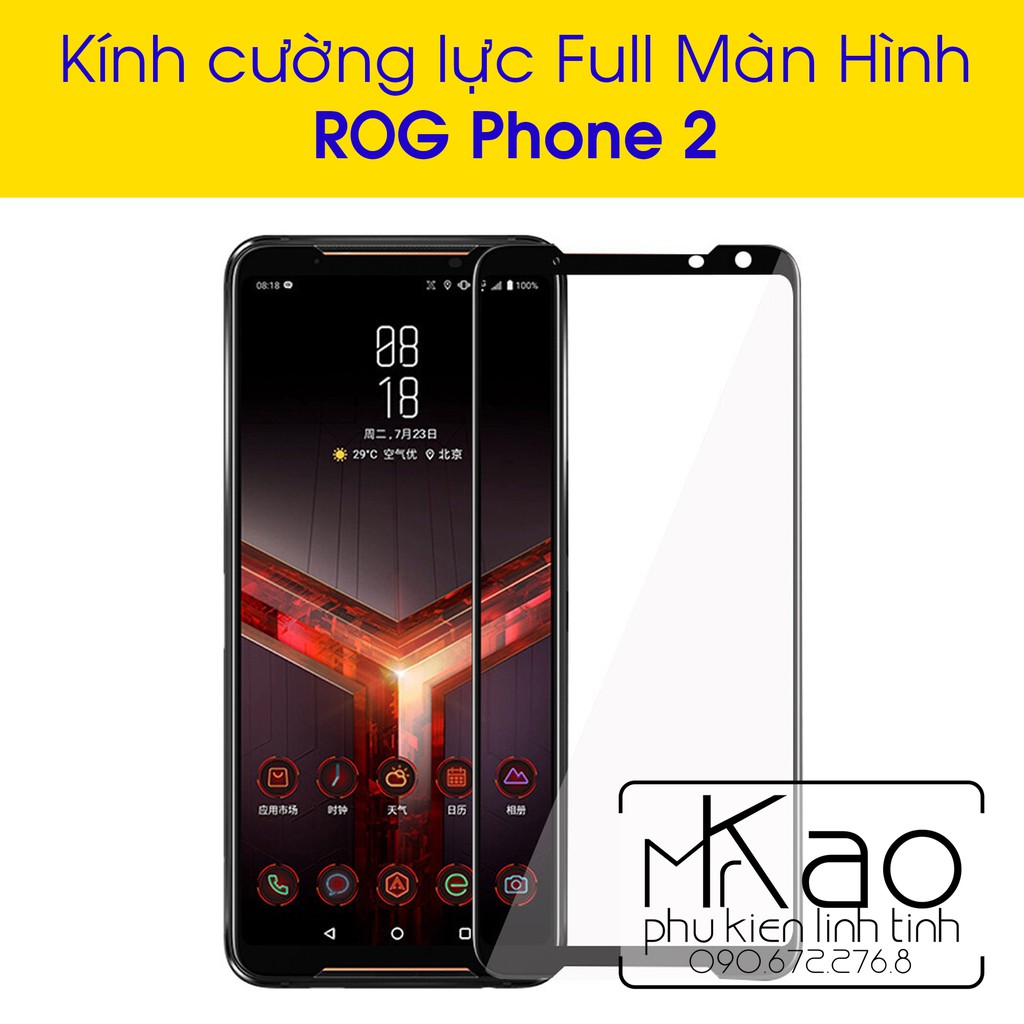 ROG Phone 2 - Kính CL Full màn hình