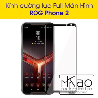ROG Phone 2 - Kính CL Full màn hình