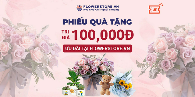 Toàn quốc [E-voucher] - Ưu đãi 100K đặt hoa Flowerstore giao ngay trong ngày