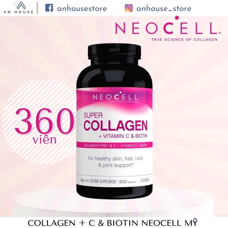 Viên uống collagen NEOCELL SUPER COLLAGEN + VITAMIN C & BIOTIN