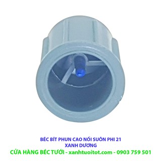 Bộ 10 BÉC BÍT PHUN CAO NỐI SUÔN PHI 21 PVC