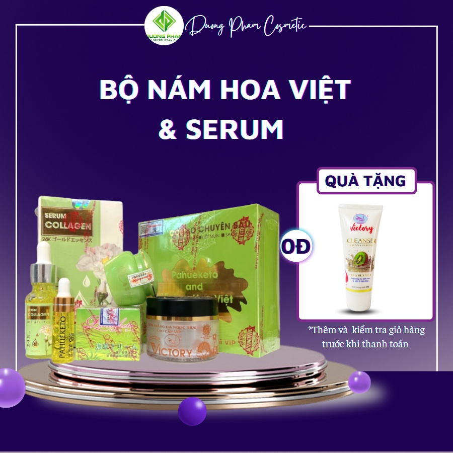 ( Kèm Serum 20ml) COMBO Kem Nám Tàn Nhang, Dưỡng Trắng Da Victory Hoa Việt Và Pahueketo