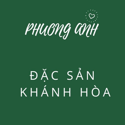 Phương Anh- Đặc Sản Nha Trang