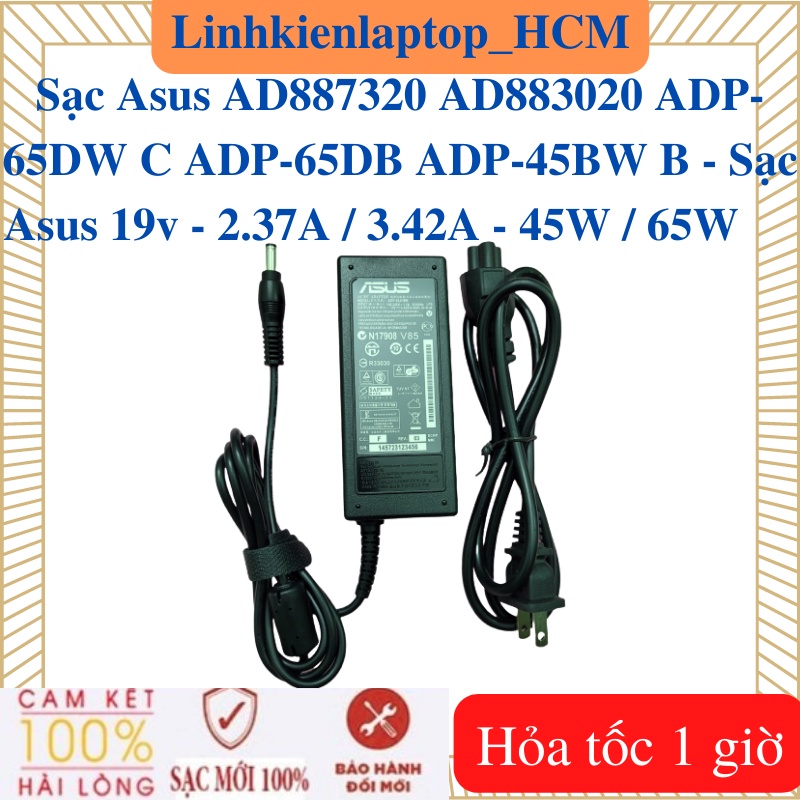 Sạc Laptop Asus AD887320 AD883020 ADP-65DW C ADP-65DB ADP-45BW B - Sạc Asus 19v - 2.37A / 3.42A - 45