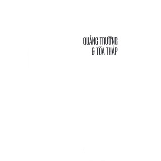 Sách - Quảng Trường Và Tòa Tháp [Alphabooks]