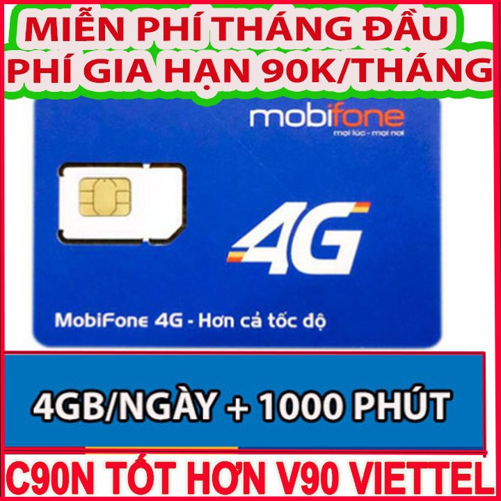 Sim lên mạng rẽ 4gb ngày mobi c90n miễn phí tháng đâu được chọn số freeship