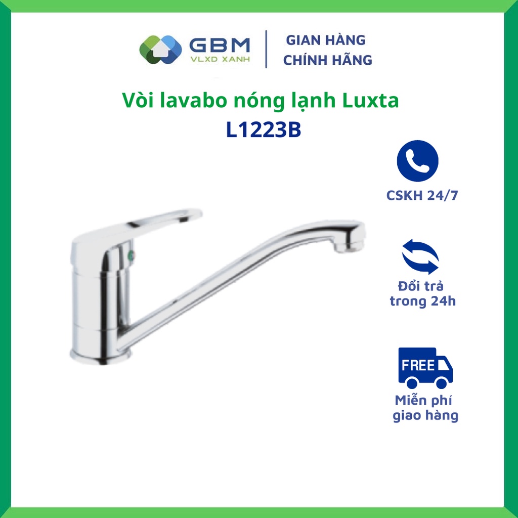 [Mã BMBAU300 giảm 10% đơn 499K] Vòi Chén Nóng Lạnh Luxta L3103M-VLXD XANH