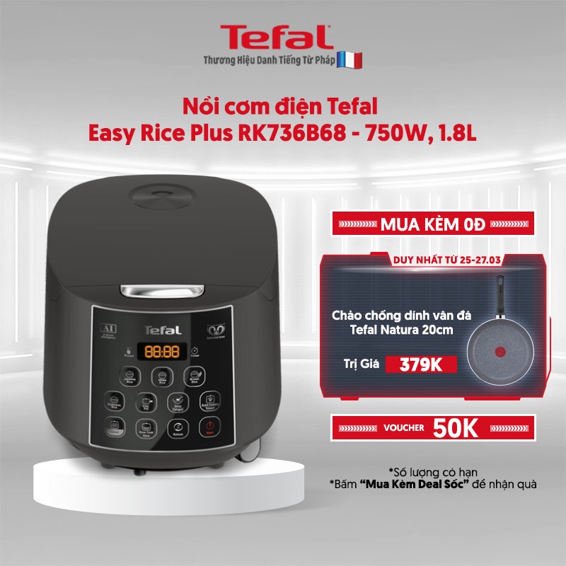 [Mã ELTEFALWL5 giảm 10% đơn 500K] Nồi cơm điện Tefal Easy Rice Plus RK736B68 - 750W, 1.8L