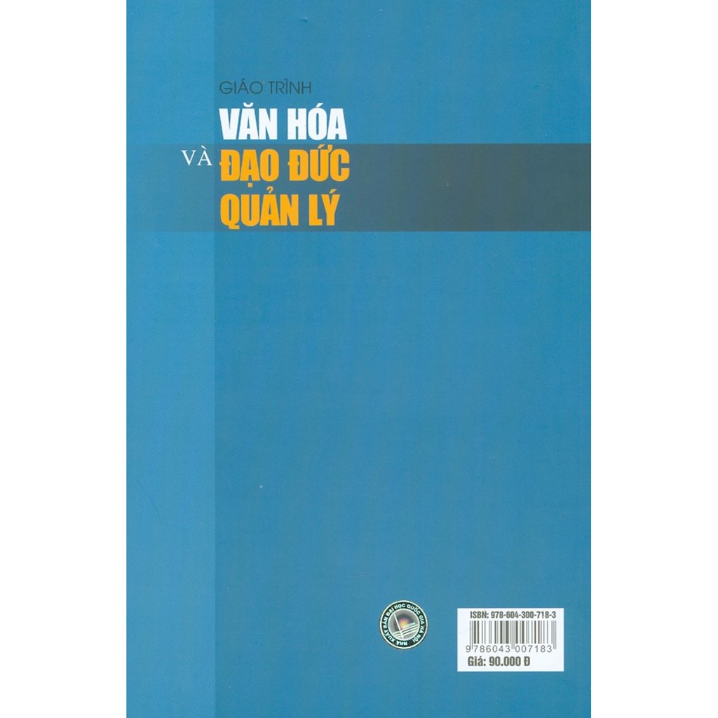 Sách - Giáo Trình Văn Hóa Và Đạo Đức Quản Lý