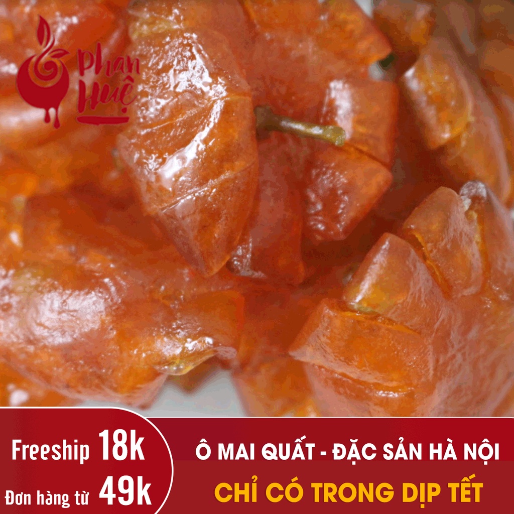 [Dùng Thử] - Ô mai xí muội Quất dẻo chua ngọt Phan Huệ đặc biệt, quất miền bắc chọn lọc. đặc sản Hà Nội