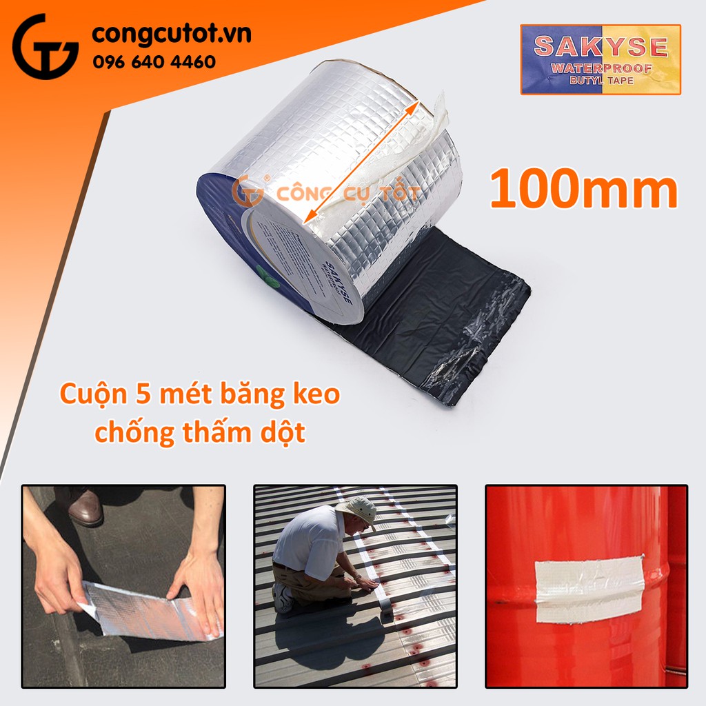 Băng keo chống thấm dột khổ 100mm cuộn dài 5m SAKYSE