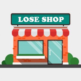 LOSE SHOP