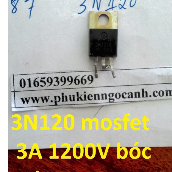 3N120 Mosfet   bóc máy với dòng 3A 1200V