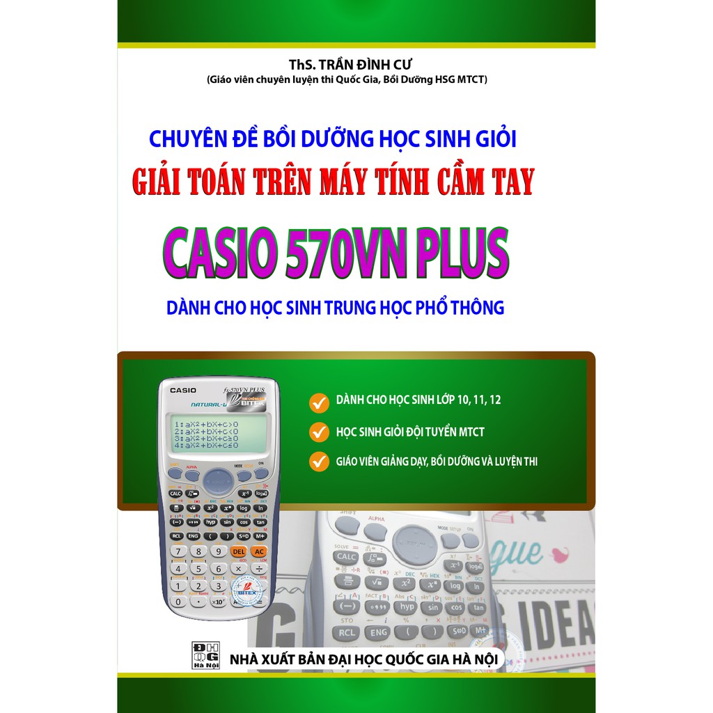 Sách - Chuyên Đề bồi dưỡng HS giỏi giải toán trên máy tính cầm tay Casio 570VN Plus (dành cho THPT)