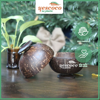 Bát Gáo Dừa Có Đế| YESCOCO XƯỞNG SẢN XUẤT