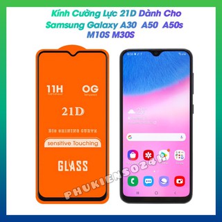 Kính Cường lực Samsung A50 / A30 / A30s / A20 / A50s / M10s / M30s Full màn hình 21D tặng bộ phụ kiện dán