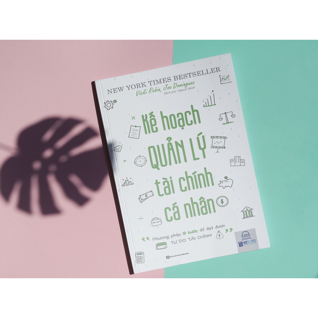 Sách Kỹ Năng - Kế Hoạch Quản Lý Tài Chính Cá Nhân: Phương Pháp 9 Bước Để Đạt Được Tự Do Tài Chính - Đọc Kèm Apps