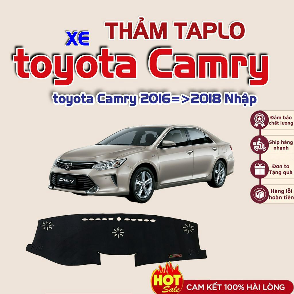 Thảm taplo xe toyota Camry 2016 2017 2018 Nhập