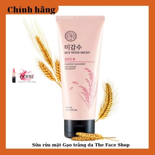 Sữa rửa mặt Gạo Rice water bright cleansing foam The Face Shop Chính hãng